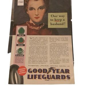 Vintage 1940 Goodyear Lifeguard One Way to Keep a Husband Ad Advertisement